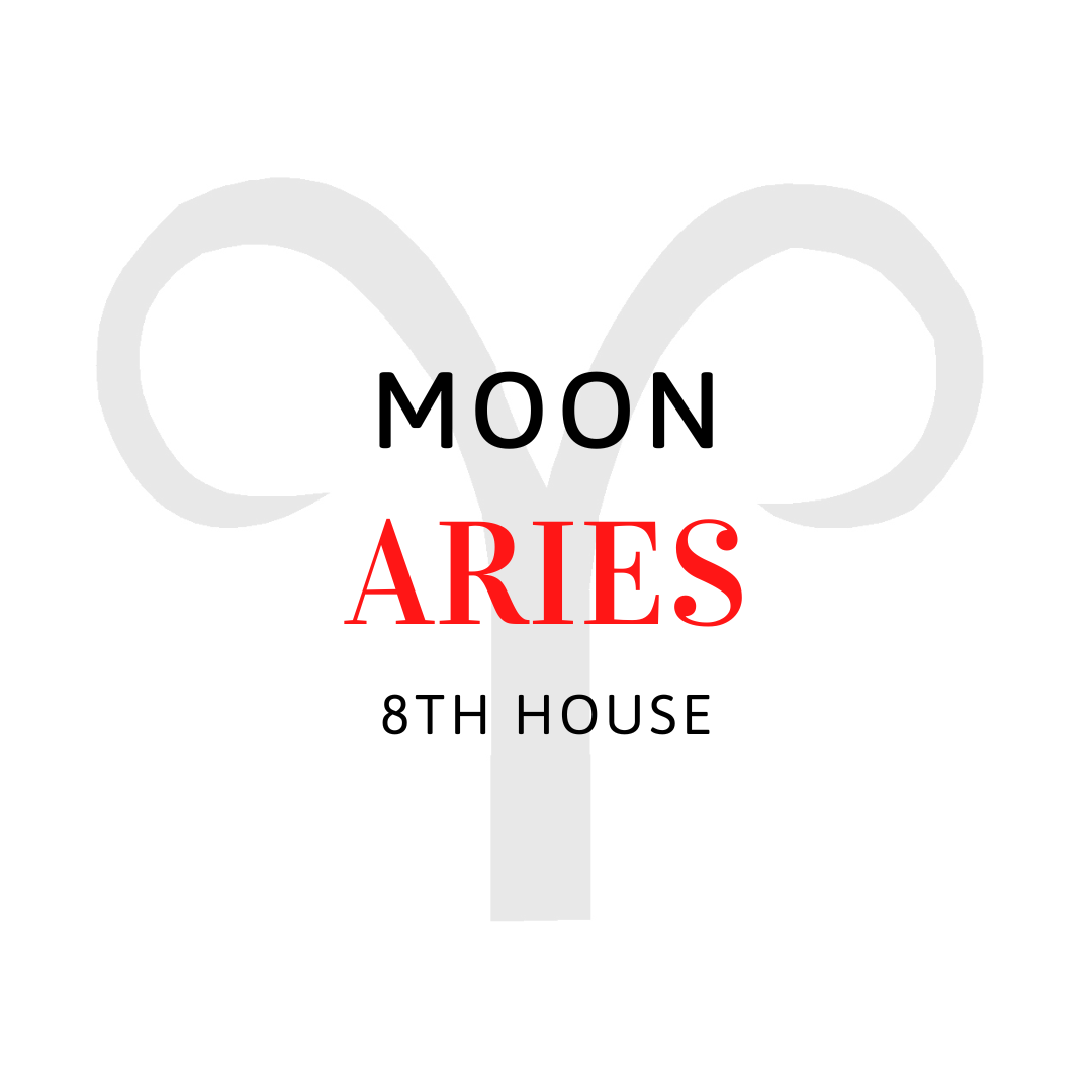Aries Moon in the 8th house