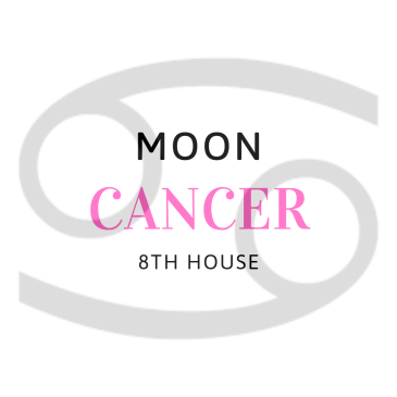 Cancer Moon in the 8th house