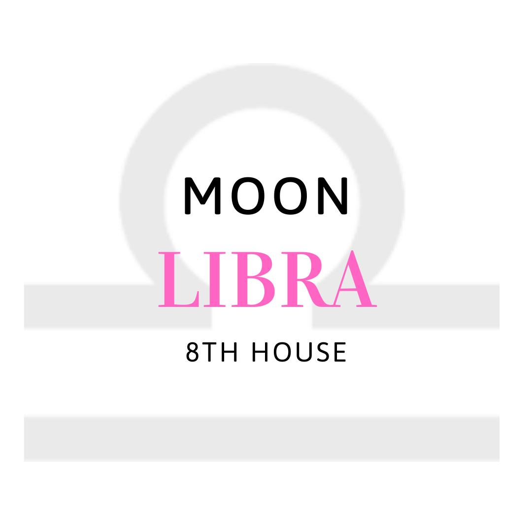 Libra Moon in the 8th house